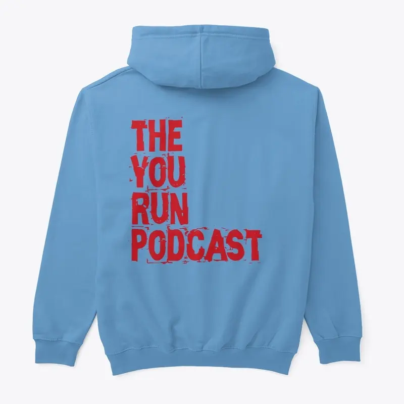 The You Run Podcast Hoodie